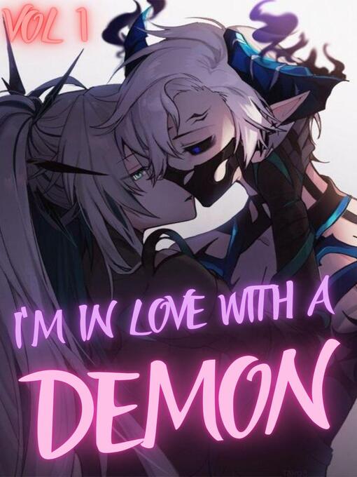 Title details for I'm In Love With a Demon Vol 1 by Manga Publications - Available